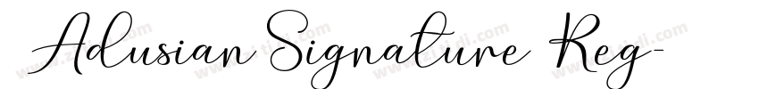 AdusianSignature Reg字体转换 AdusianSignature Reg字体转换